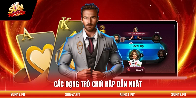 Các dạng trò chơi hấp dẫn nhất