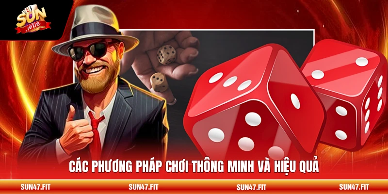 Tài Xỉu Siêu Tốc - Trải Nghiệm Tài Xỉu Siêu Tốc Đỉnh Cao 3 Các phương pháp chơi thông minh và hiệu quả