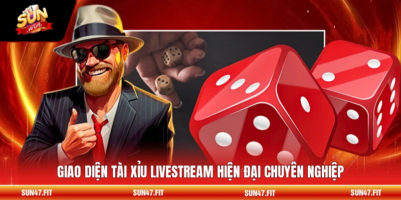 Tài Xỉu Livestream - Trải Nghiệm Cá Cược Đỉnh Cao 2 Giao diện tài xỉu livestream hiện đại chuyên nghiệp