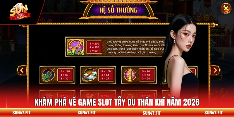 Tây Du Thần Khí - Tổng Quan Game Nổ Hũ Huyền Thoại 2026 1 Khám phá về game slot Tây Du Thần Khí năm 2026