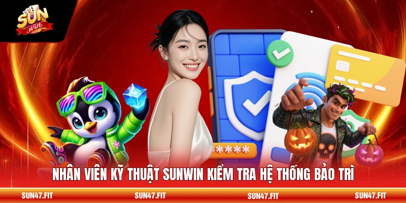 Bảo Trì SUNWIN - Quy Trình Nâng Cấp Hệ Thống 1 Nhân viên kỹ thuật SUNWIN kiểm tra hệ thống bảo trì