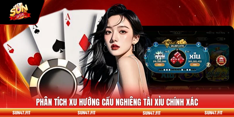 Cách Đánh Cầu Nghiêng Tài Xỉu - Bí Quyết Thắng Lớn 1 Phân tích xu hướng cầu nghiêng tài xỉu chính xác